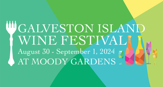 Galveston Island Wine Festival August 30 to September 1 at Moody Gardens