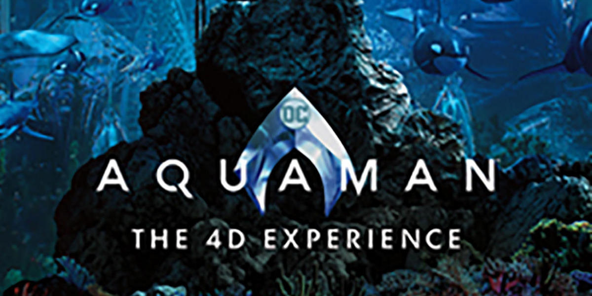 Aquaman 4D